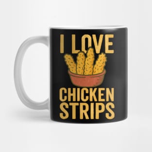 I-Love-Chicken-Strips Mug